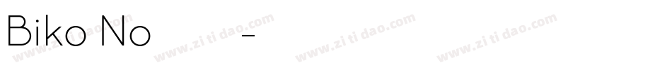 Biko Normal字体转换